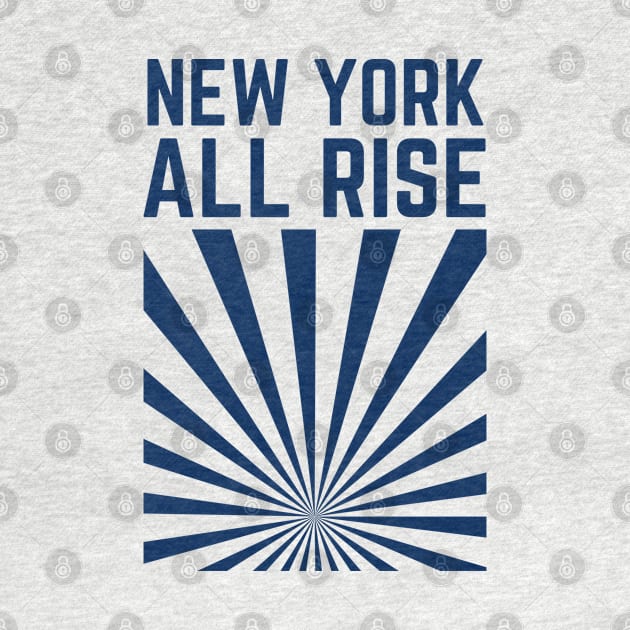 New York All Rise by Museflash